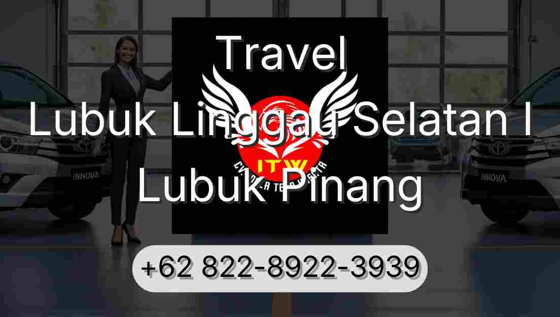 Travel Lubuk Linggau Selatan I Lubuk Pinang