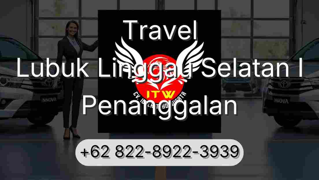 Travel Lubuk Linggau Selatan I Penanggalan