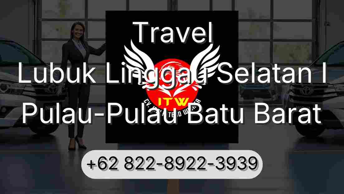 Travel Lubuk Linggau Selatan I Pulau-Pulau Batu Barat