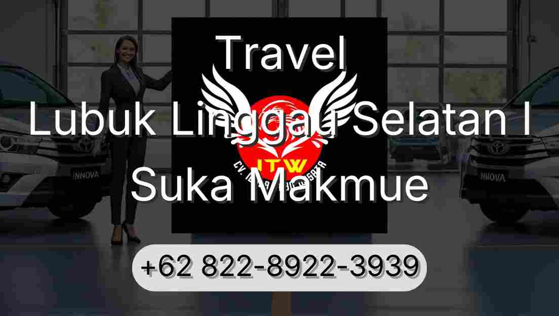 Travel Lubuk Linggau Selatan I Suka Makmue