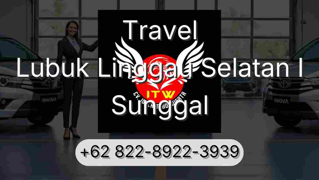 Travel Lubuk Linggau Selatan I Sunggal