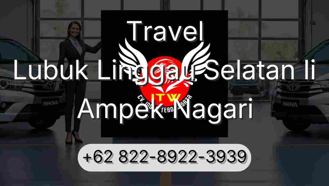 Travel Lubuk Linggau Selatan Ii Ampek Nagari