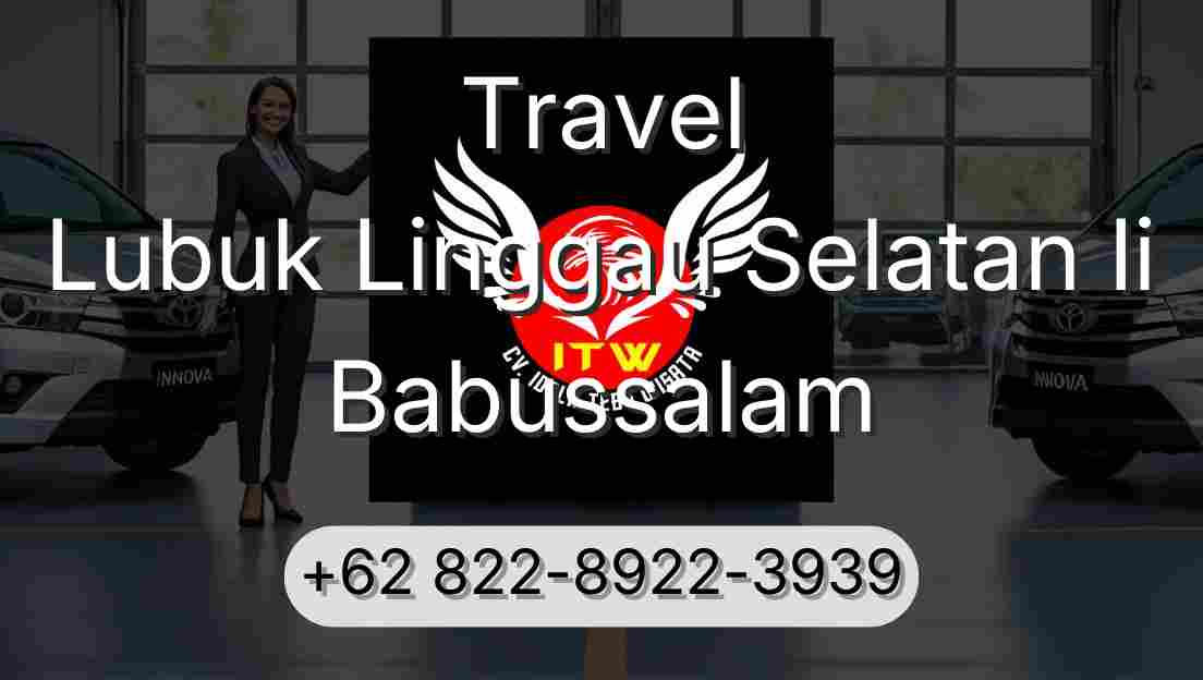 Travel Lubuk Linggau Selatan Ii Babussalam