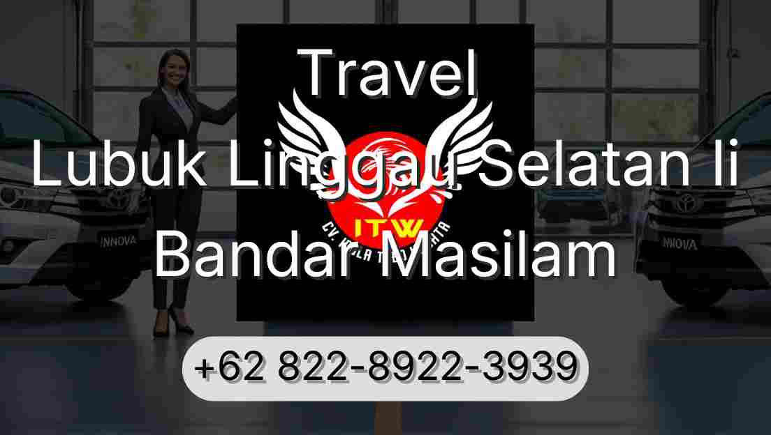 Travel Lubuk Linggau Selatan Ii Bandar Masilam