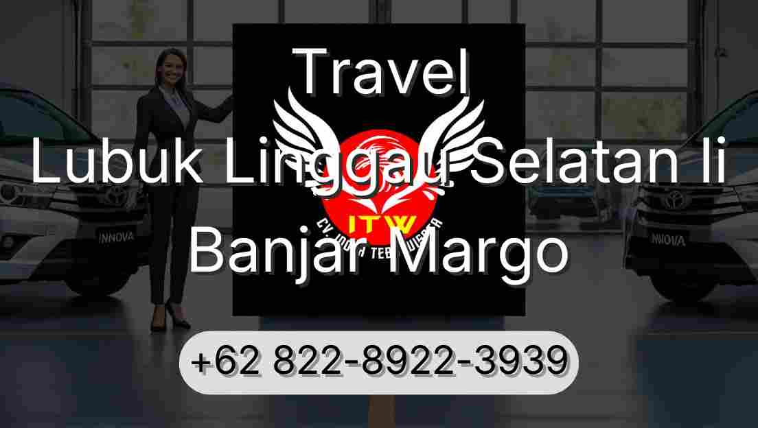 Travel Lubuk Linggau Selatan Ii Banjar Margo