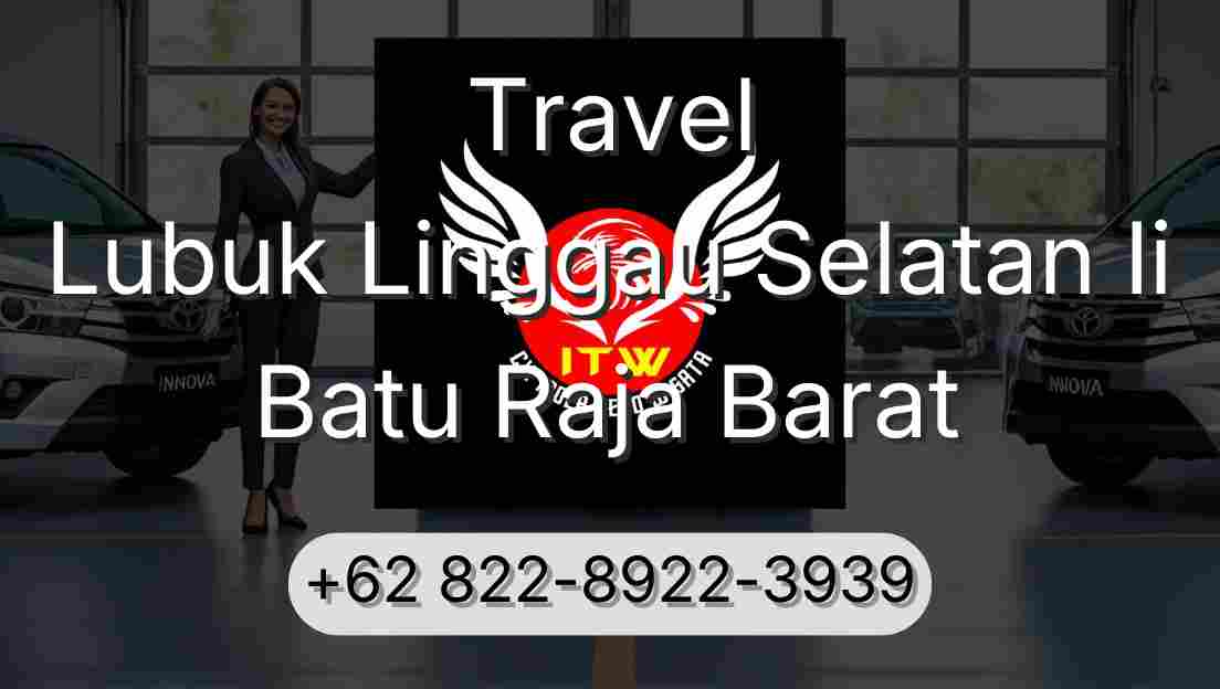 Travel Lubuk Linggau Selatan Ii Batu Raja Barat