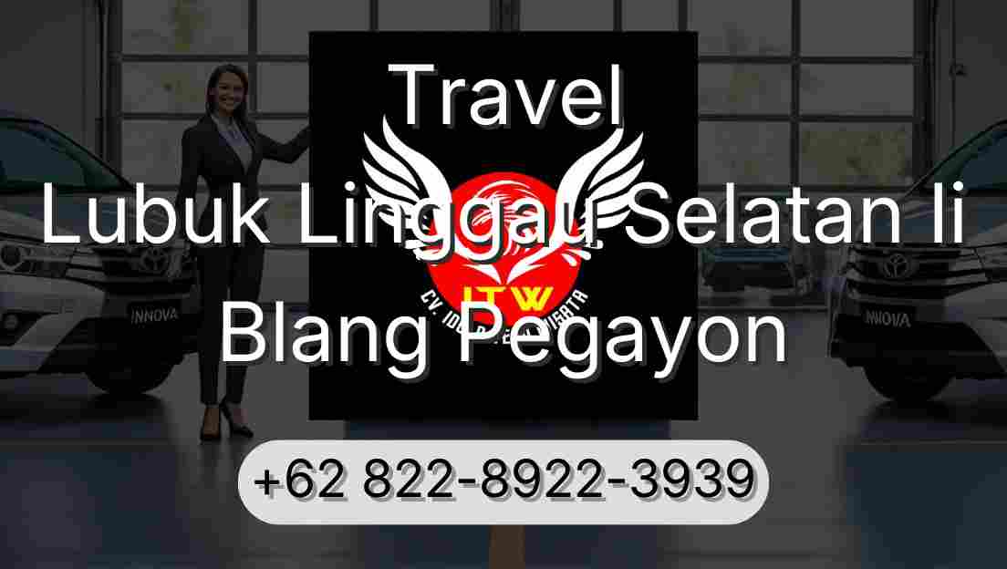 Travel Lubuk Linggau Selatan Ii Blang Pegayon