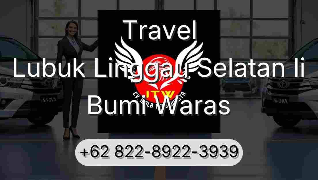 Travel Lubuk Linggau Selatan Ii Bumi Waras