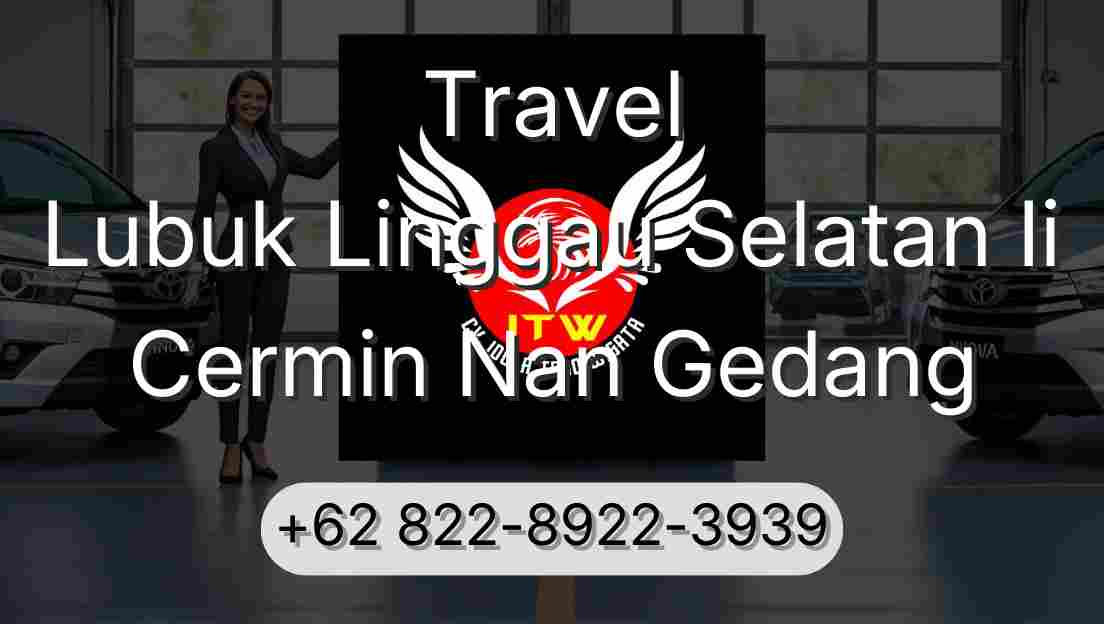 Travel Lubuk Linggau Selatan Ii Cermin Nan Gedang