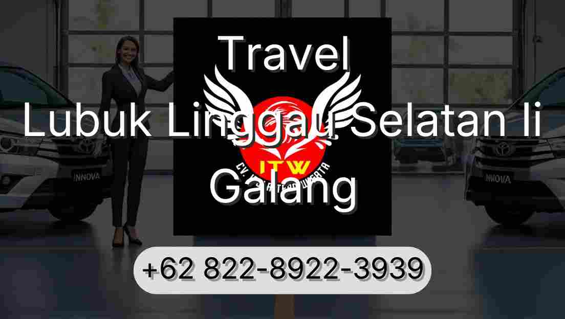Travel Lubuk Linggau Selatan Ii Galang