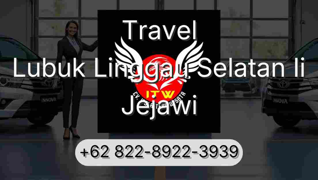 Travel Lubuk Linggau Selatan Ii Jejawi