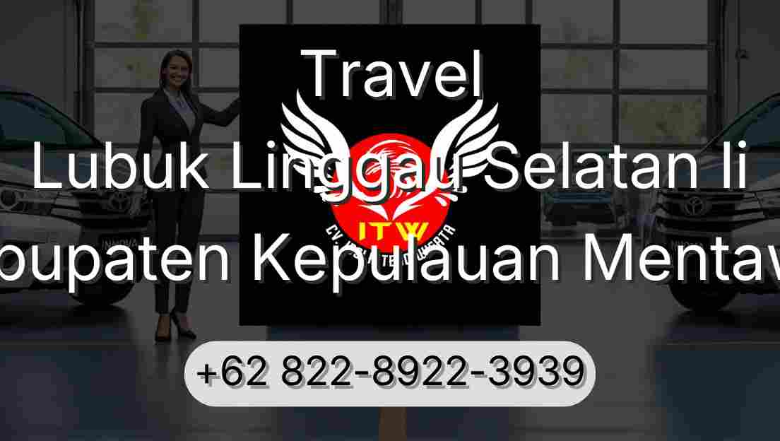 Travel Lubuk Linggau Selatan Ii Kabupaten Kepulauan Mentawai