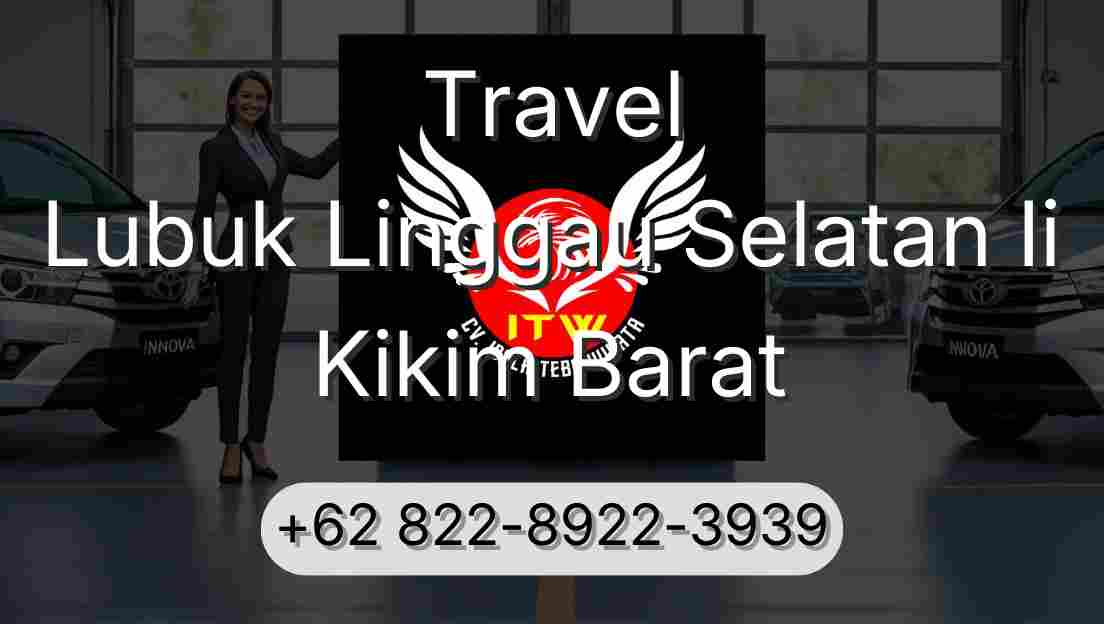 Travel Lubuk Linggau Selatan Ii Kikim Barat