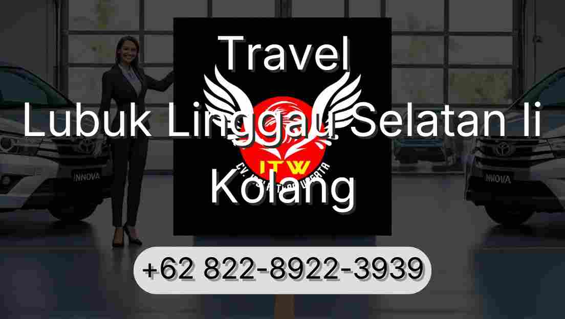Travel Lubuk Linggau Selatan Ii Kolang