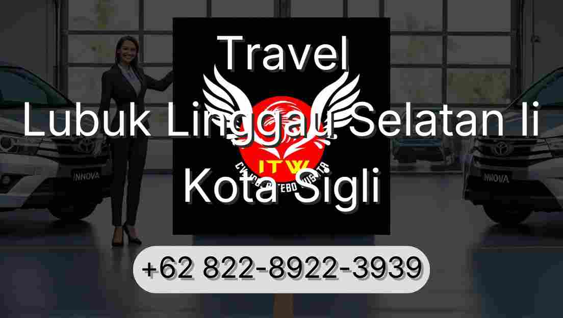 Travel Lubuk Linggau Selatan Ii Kota Sigli