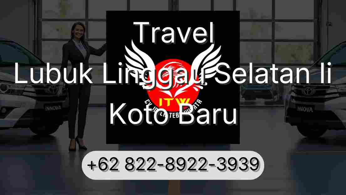 Travel Lubuk Linggau Selatan Ii Koto Baru