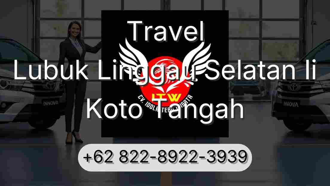 Travel Lubuk Linggau Selatan Ii Koto Tangah
