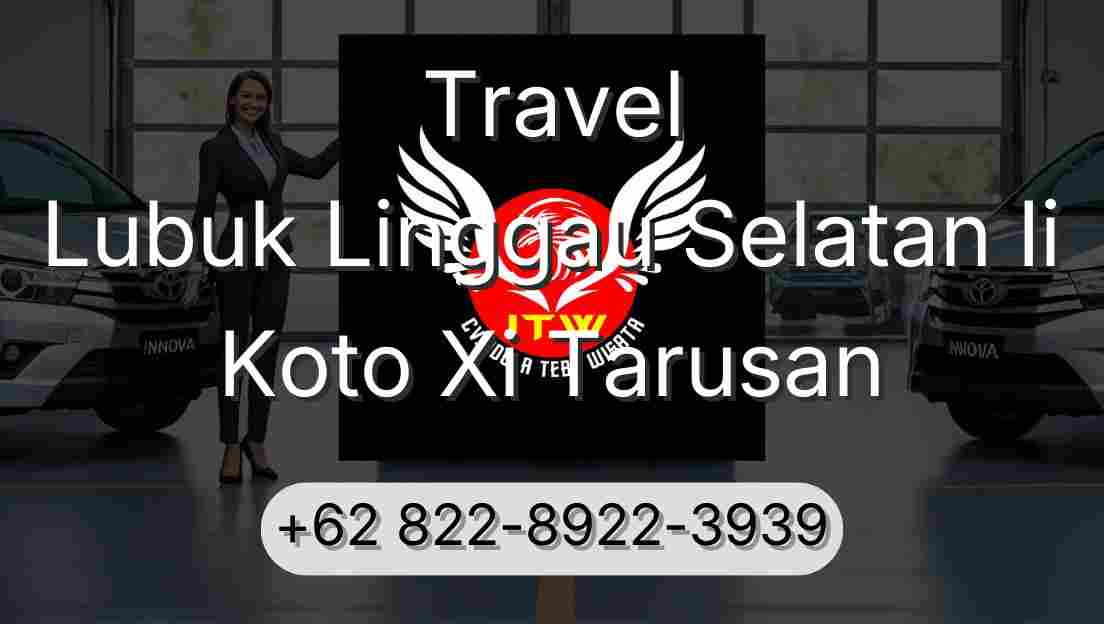 Travel Lubuk Linggau Selatan Ii Koto Xi Tarusan