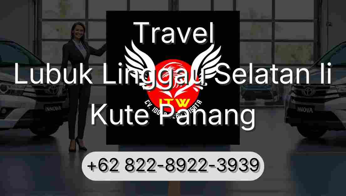 Travel Lubuk Linggau Selatan Ii Kute Panang