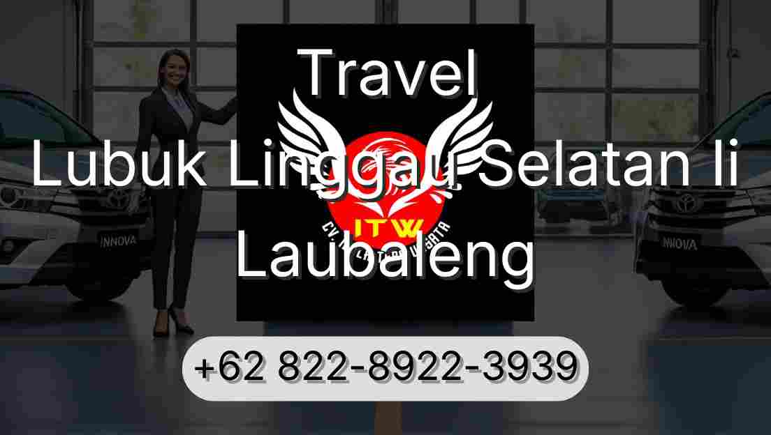 Travel Lubuk Linggau Selatan Ii Laubaleng