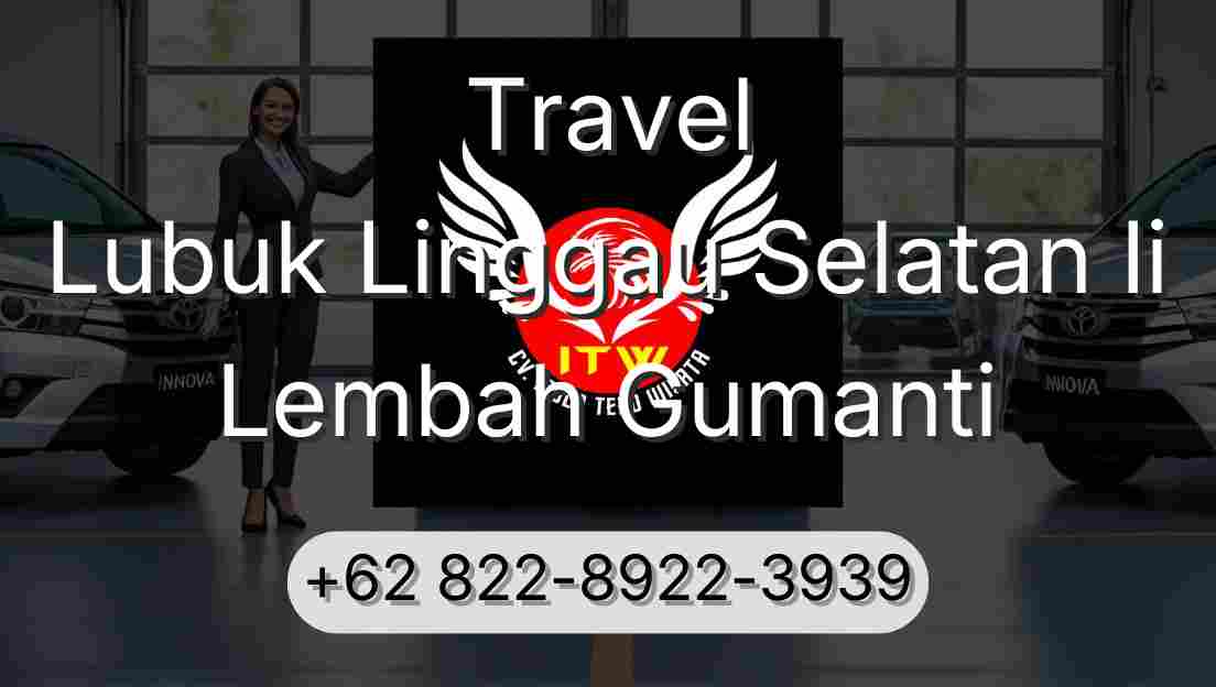 Travel Lubuk Linggau Selatan Ii Lembah Gumanti
