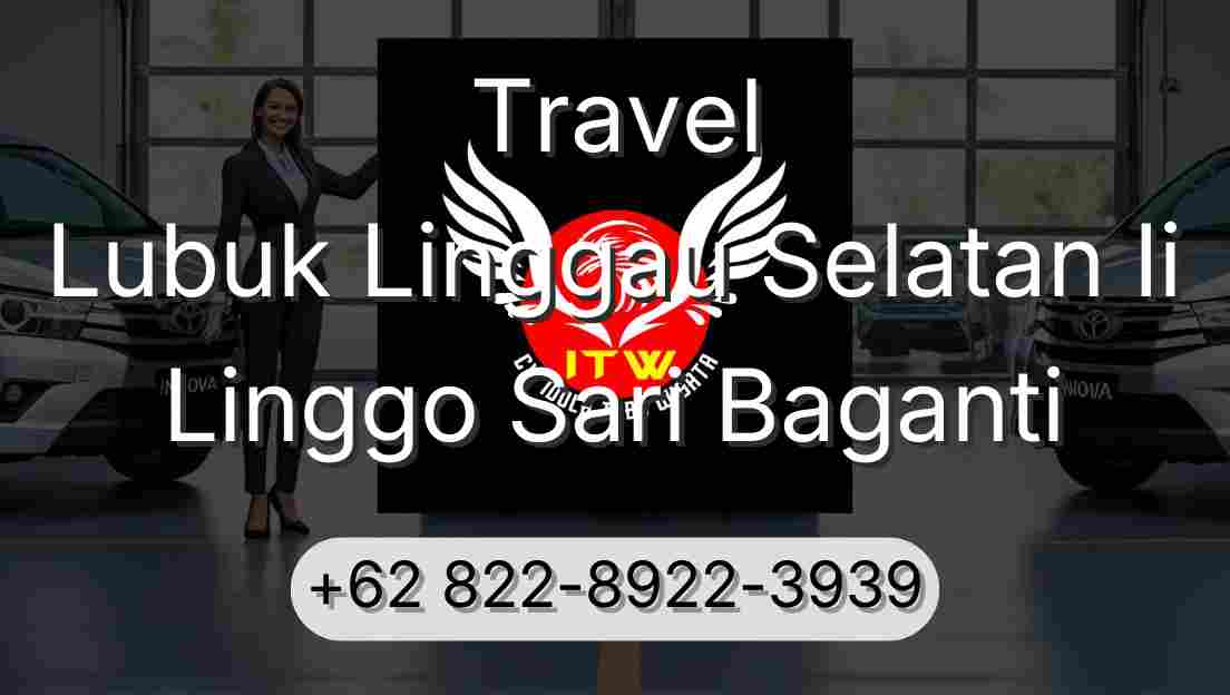 Travel Lubuk Linggau Selatan Ii Linggo Sari Baganti