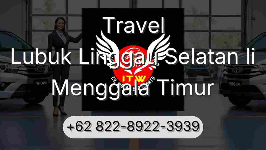 Travel Lubuk Linggau Selatan Ii Menggala Timur