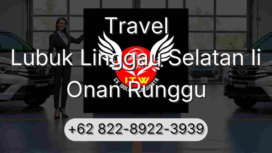 Travel Lubuk Linggau Selatan Ii Onan Runggu