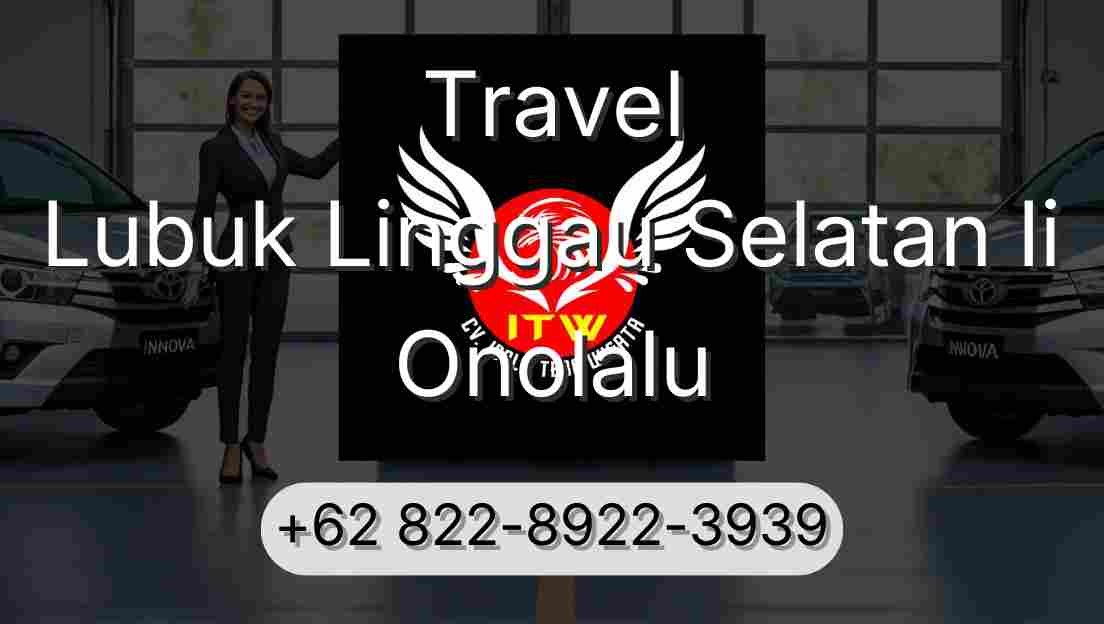 Travel Lubuk Linggau Selatan Ii Onolalu