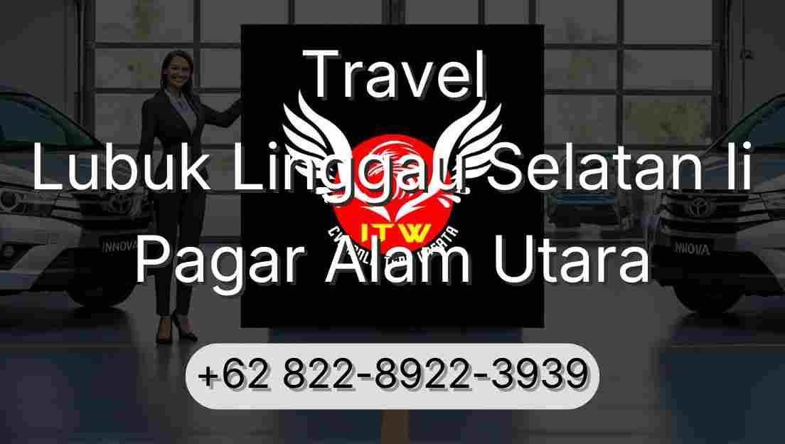 Travel Lubuk Linggau Selatan Ii Pagar Alam Utara