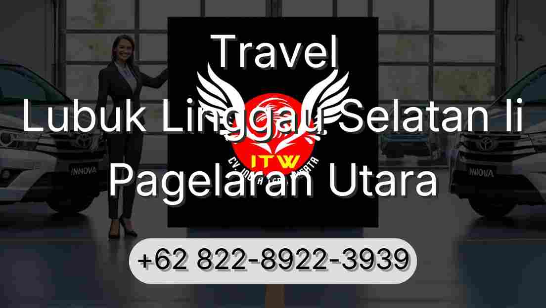 Travel Lubuk Linggau Selatan Ii Pagelaran Utara