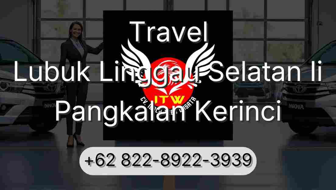 Travel Lubuk Linggau Selatan Ii Pangkalan Kerinci