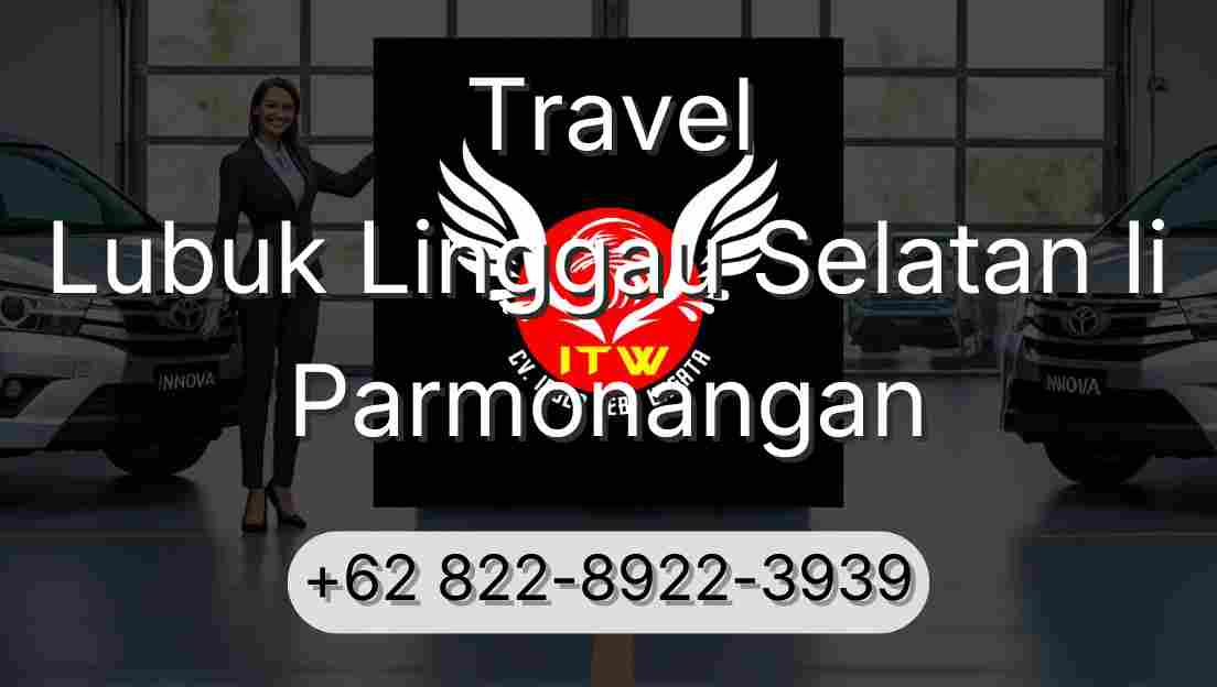 Travel Lubuk Linggau Selatan Ii Parmonangan
