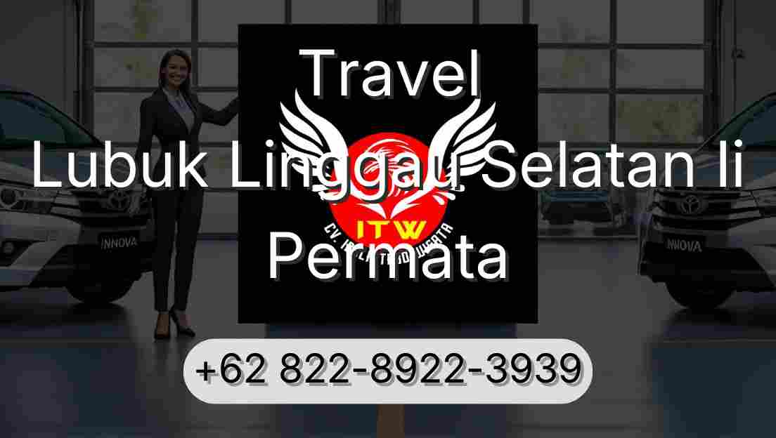 Travel Lubuk Linggau Selatan Ii Permata