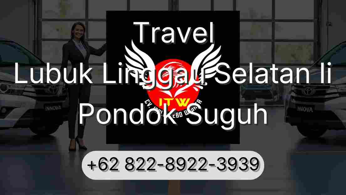 Travel Lubuk Linggau Selatan Ii Pondok Suguh