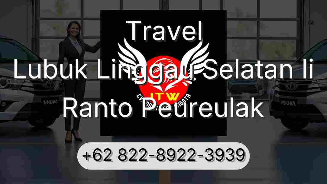 Travel Lubuk Linggau Selatan Ii Ranto Peureulak