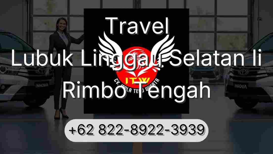 Travel Lubuk Linggau Selatan Ii Rimbo Tengah