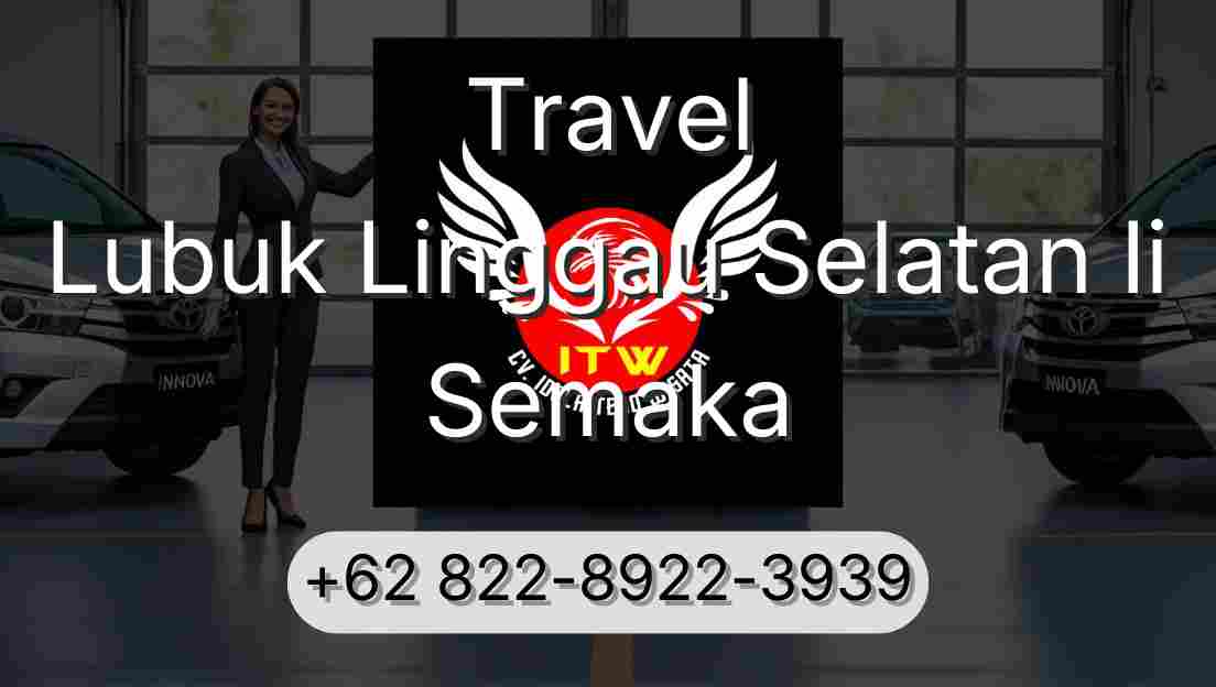 Travel Lubuk Linggau Selatan Ii Semaka