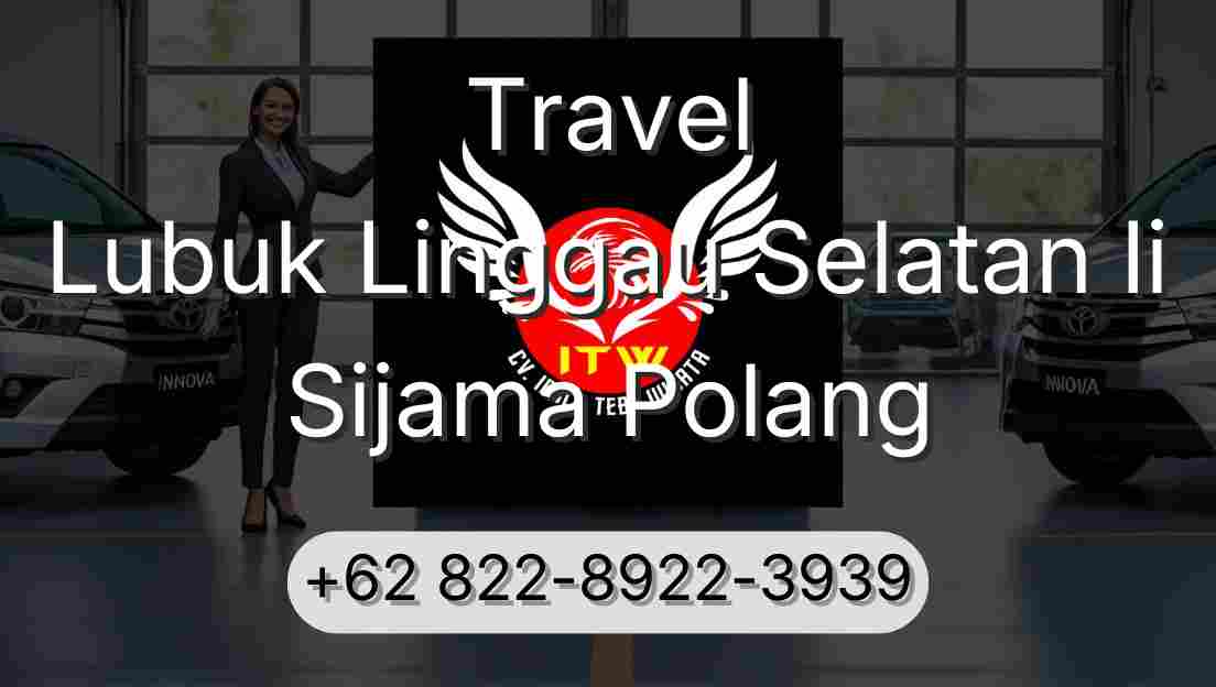 Travel Lubuk Linggau Selatan Ii Sijama Polang