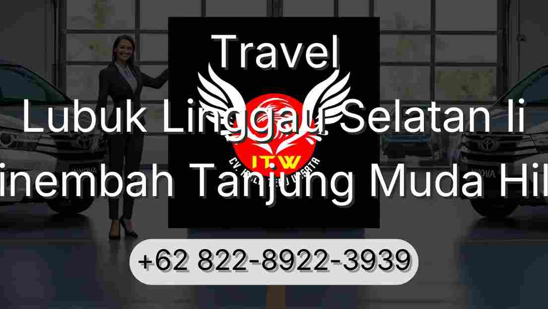 Travel Lubuk Linggau Selatan Ii Sinembah Tanjung Muda Hilir