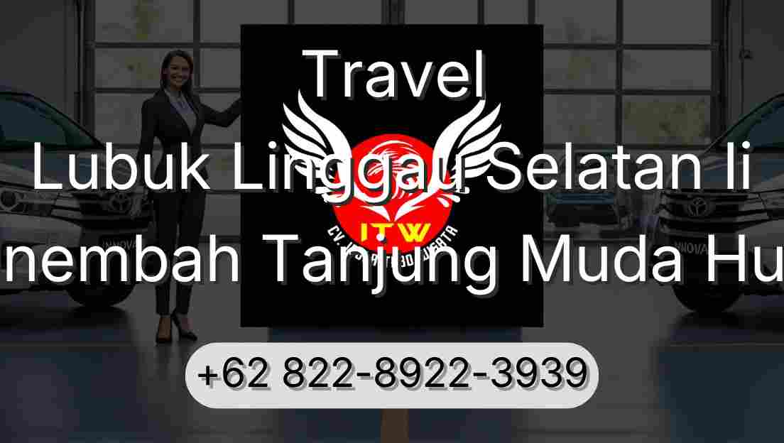 Travel Lubuk Linggau Selatan Ii Sinembah Tanjung Muda Hulu