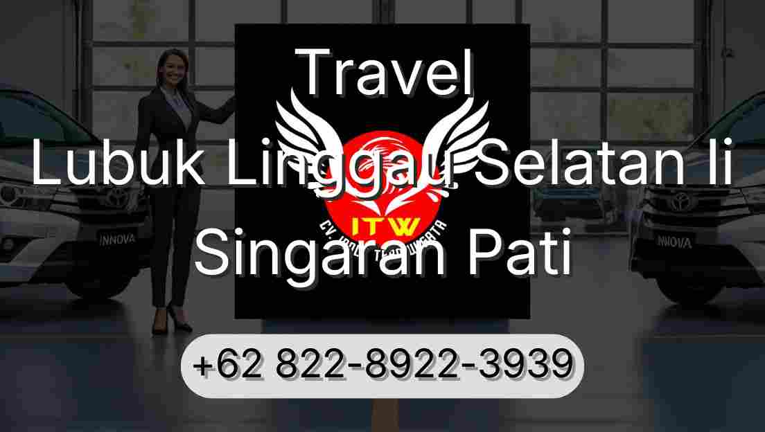 Travel Lubuk Linggau Selatan Ii Singaran Pati
