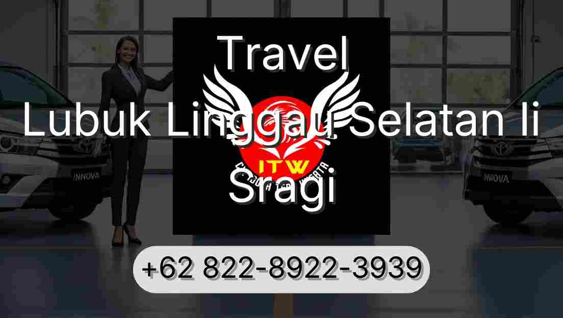 Travel Lubuk Linggau Selatan Ii Sragi