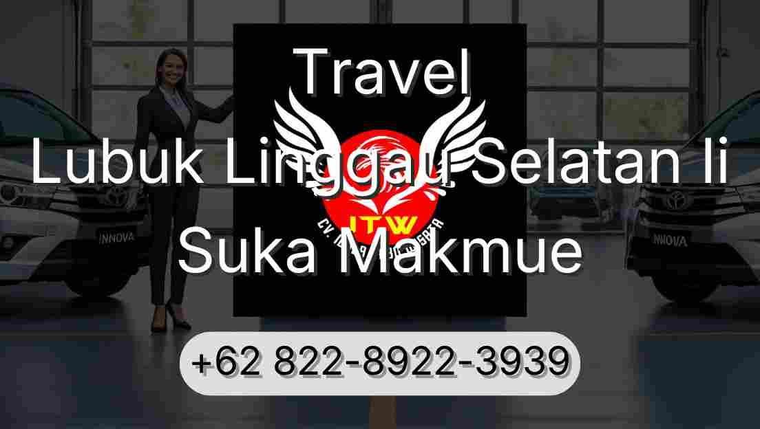 Travel Lubuk Linggau Selatan Ii Suka Makmue