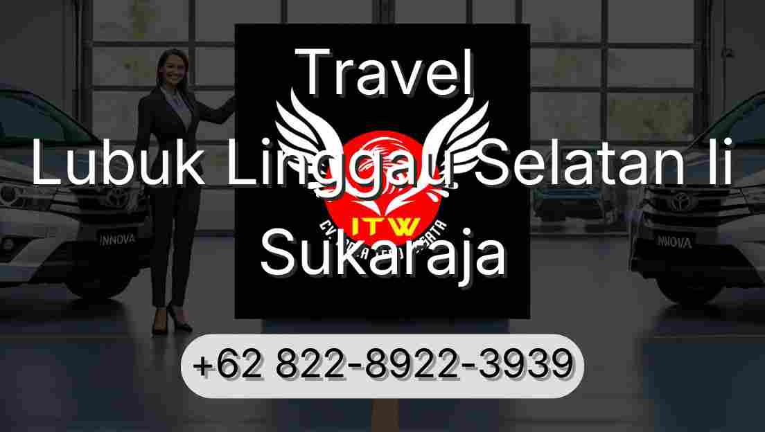 Travel Lubuk Linggau Selatan Ii Sukaraja