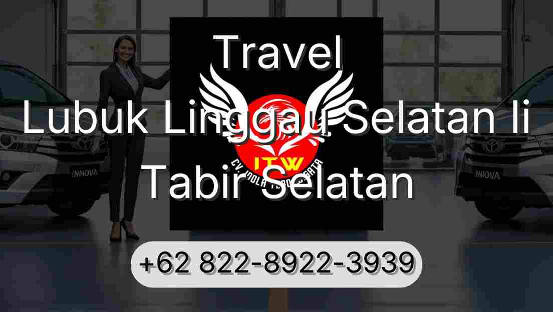 Travel Lubuk Linggau Selatan Ii Tabir Selatan