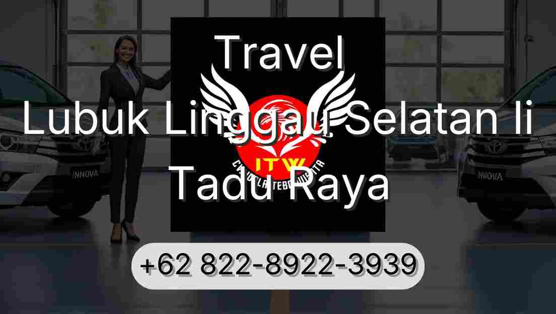 Travel Lubuk Linggau Selatan Ii Tadu Raya