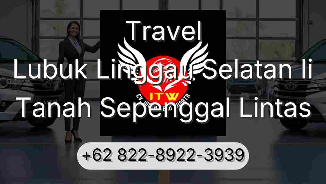 Travel Lubuk Linggau Selatan Ii Tanah Sepenggal Lintas