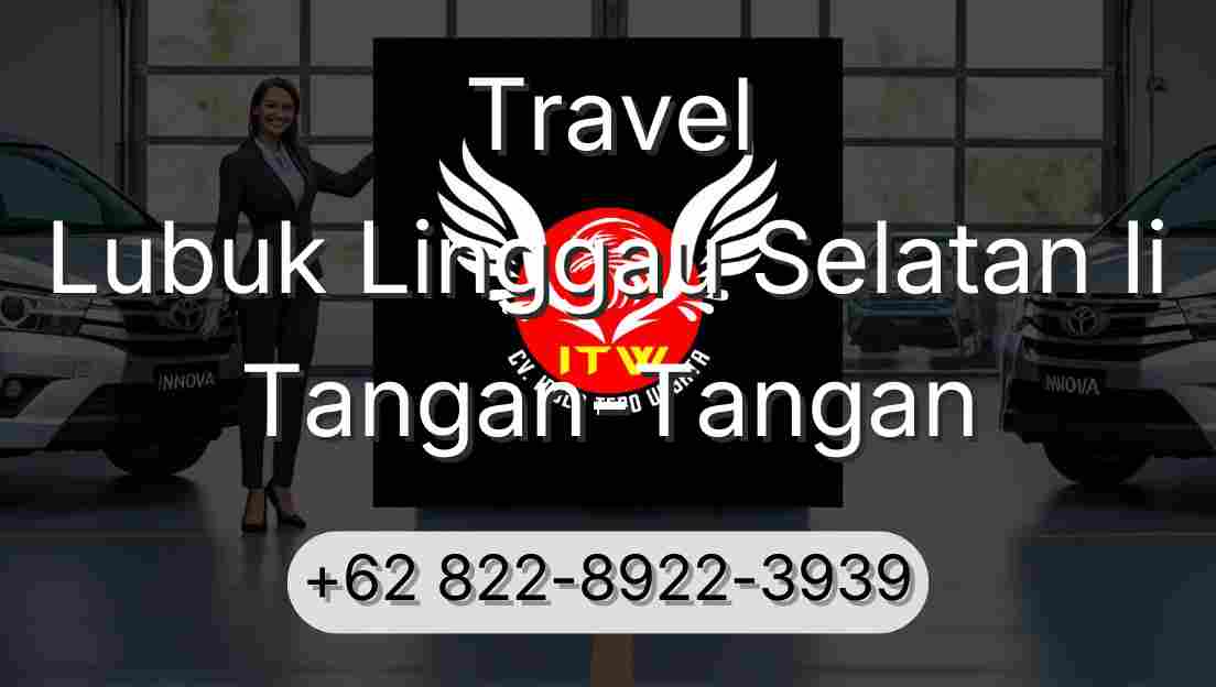 Travel Lubuk Linggau Selatan Ii Tangan-Tangan