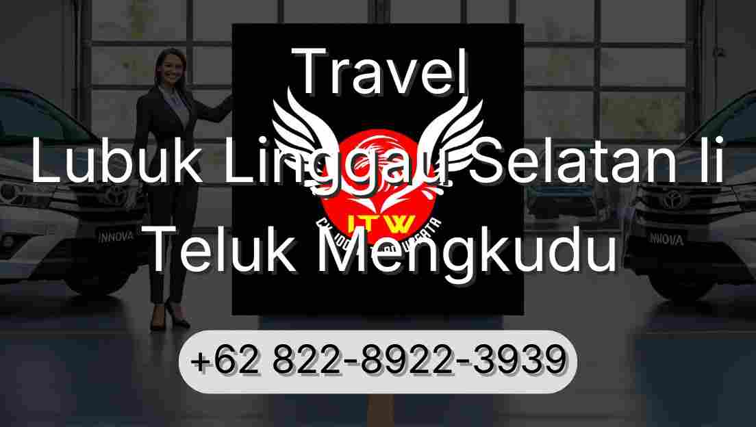Travel Lubuk Linggau Selatan Ii Teluk Mengkudu
